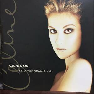 CEINE DION/ LET’S TALK ABOUT LOVE