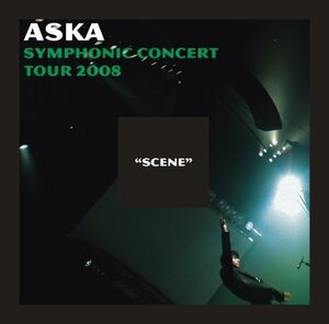 【中古】 ASKA SYMPHONIC CONCERT TOUR 2008 SCENE [DVD]