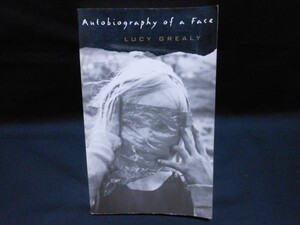 洋書★Autobiography of a Face★ルーシー・グレアリー★Ａ5判■22/7