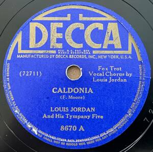 LOUIS JORDAN AND HIS TYMPANI FIVE DECCA Caldonia CLASSICS!!!!