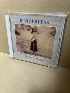 PROMO APCA-0015！美盤CD！シャーリー・カーン Shirley Kwan 關淑怡 / Borderless ボーダーレス Apollon 見本盤 プロモ SAMPLE 1990 JAPAN