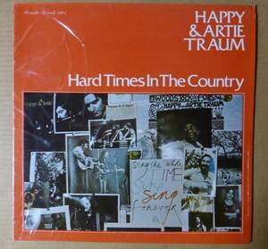 HAPPY & ARTIE TRAUM 「HARD TIMES IN THE COUNTRY」米ROUNDERシュリンク美品