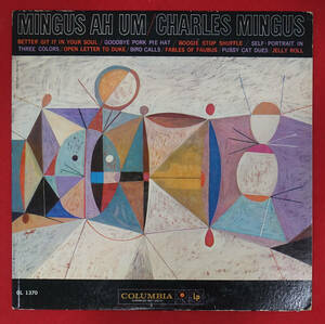 見本盤! US Columbia MONO CL 1370 完全オリジナル Mingus AH UM / Charles Mingus MAT: 1B/1B