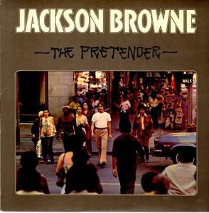 日プレスLP！歌詞カード付 Jackson Browne / The Pretender 76年【Asylum Records / P-10246Y】 ジャクソンブラウン ローウェルジョージ