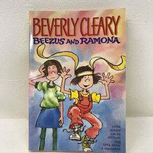 652　古本　100円スタート　BEVERLY CLEARY/ビバリークリアリー　Beezus and Ramona　英文　児童文学　小説 当時物 BOOK