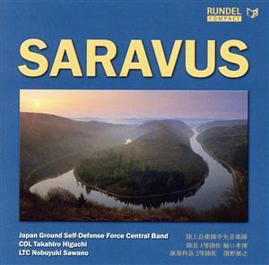 サラヴァス/陸上自衛隊中央音楽隊,樋口孝博(cond),澤野展之(cond)