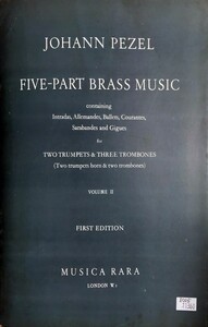 ヨハン・ペツェル 金管五重奏曲・Vol.2 (金管5重奏 スコア＋パート譜) 輸入楽譜 Pezel Five-Part Brass Music Volume 2 No.26?50 洋書