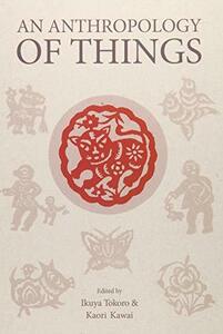 【中古】 An Anthropology of Things