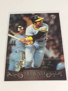 阪神 掛布雅之 11 週刊プロ野球 セパ誕生60周年 付録カード BBM2009