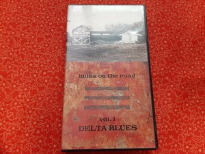 blues on the road vol.1 DELTA BLUES VHS ブルースの存在証明 フジテレビ リットーミュージック