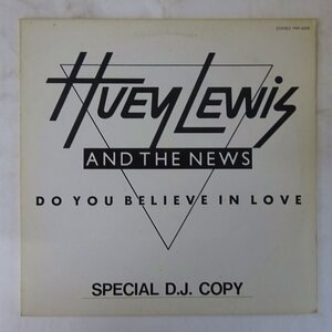 11205828;【JPN PROMO ONLY/12inch】Huey Lewis And The News / Do You Believe In Love