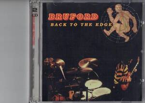 ★☆★　BACK TO THE EDGE-BRUFORD　★☆★　２枚組