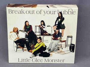 Little Glee Monster CD Break out of your bubble(初回生産限定盤)(Blu-ray Disc付)