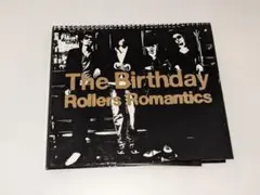 Rollers Romantics/ The Birthday SHM-CD