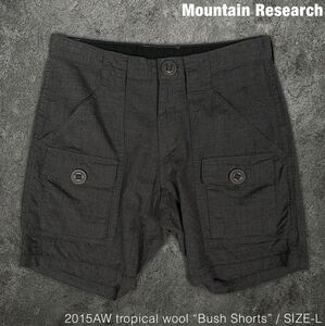 Mountain Research 15AW サマーウール ブッシュショーツ マウンテンリサーチ ジェネラルリサーチ ショートパンツ ハーフパンツ