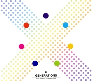 X(初回生産限定盤/TYPE-A)(Blu-ray Disc付)/GENERATIONS from EXILE TRIBE