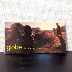 Is this love ／ globe （AVDG71006）