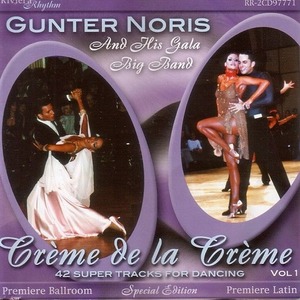 Creme De La Creme /Gunter Noris (2CD) 【社交ダンス音楽ＣＤ】♪S050 