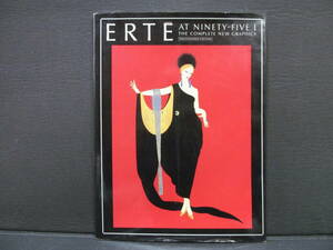 ERTE AT NINTY-FIVE Ⅰ エルテ画集 THE COMPLETE NEW GRAPHICS ★ 送料 無料