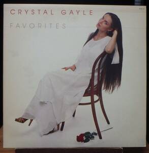 【FS328】CRYSTAL GAYLE 「Favorites (クリスタル・ゲイル愛を唄う)」, 80 JPN 初回盤　★カントリー・ロック