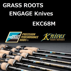 グラスルーツ エンゲージ ナイヴス EKC68M / GRASS ROOTS ENGAGE Knives