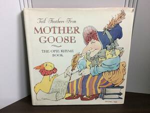 英語洋書　アイオナ・オーピー　マザーグース　Tail Feathers from Mother Goose: The Opie Rhyme Book 　A423