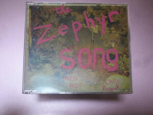 ★RED HOT CHILI PRPPERS(レッドホットチリペッパーズ)【THE ZEPHER SONG(ザ・ゼファー・ソング)】CDS(シングルCD)[国内盤]・・・レッチリ