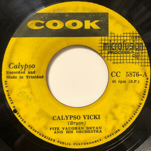 トリニダード7 Fitz Vaughan Bryan Orchestra Calypso Vicki / Cooks Cooking CC5875 Cook /00080