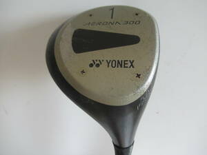 ★YONEX ヨネックス AERONA 300 ドライバー1W 純正カーボンシャフト F557　★レア★激安★中古★　★