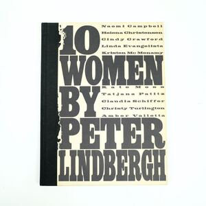 10WOMEN BY PETER LINDBERGH 洋書　写真集　ピーター・リンドバーグ　モデル　ケイト・モス　ナオミ・キャンベル　ファッション