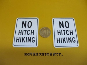 US標識「NO HITCH HIKING」（２枚セット）・送料無料