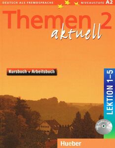 [A01605842]Themen Aktuell in sechs Banden: Kursbuch und Arbeitsbuch 2 Lekti