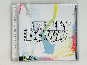 即決CD THE FULLY DOWN / DONT GET LOST IN A MOVEMENT / ザ・フリー・ダウン アルバム T04