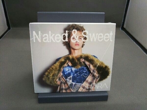 CHARA CD Naked & Sweet(初回生産限定盤)(3Blu-spec CD2+DVD)