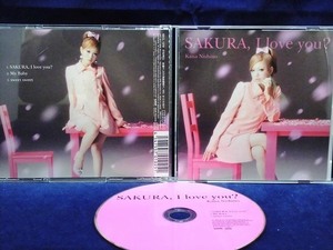 33_03722　SAKURA，I love you？ / 西野カナ　 ※Maxi-Single　※帯付き　※国内盤