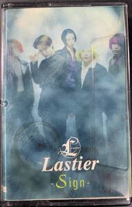 TAPE ■ LASTIER ラステア / SIGN ～ カセットテープ