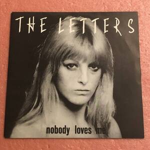 7” The Letters Nobody Loves Me / Don