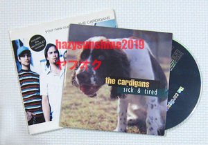 カーディガンズ THE CARDIGANS 2 CD SINGLE SET SICK & TIRED / YOUR NEW CUCKOO HYPER DISCO MIX / SUPER STEREO MIX