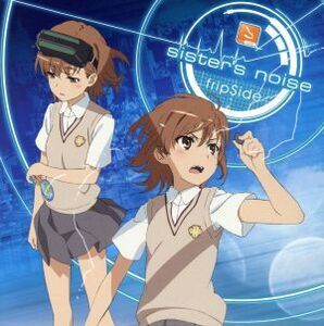 とある科学の超電磁砲:sister’s noise/fripSide