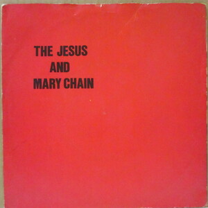 JESUS AND MARY CHAIN， THE-Never Understand (UK オリジナル・ペーパーラベ