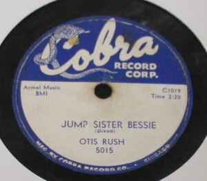 BLUES 78rpm ● Otis Rush Jump Sister Bessie / Love That Woman [ US ORIG 