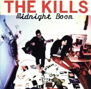 【輸入盤】Ｍｉｄｎｉｇｈｔ　Ｂｏｏｍ／ザ・キルズ