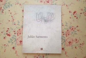 47082/洋書図録 ジュリアン・サルメント展 Juliao Sarmento 1992年 ポルトガル現代美術 ミクストメディア ドローイング ペインティング