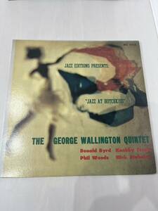 GEORGE WALLINGTON Quintet /Jazz At Hotchkiss ジョージ・ウォーリントン ジャズ・アット・ホッチキス／ドナルド・バード　LP 1円スタート