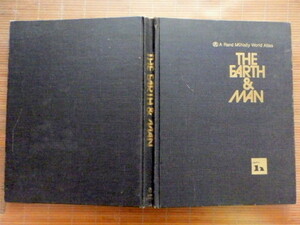 ◎.　THE EARTH & MAN: A Rand McNally World Atlas 　(地球と人間百科辞典)