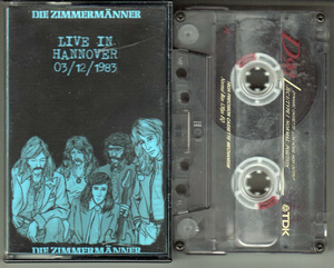 【カセット】DIE ZIMMERMAENNER - Live In Hannover 03/12/1983【貴重ライヴ】