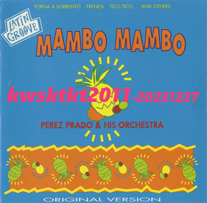 74321-33513-2★Perez Prado & His Orchestra　Mambo Mambo（Latin Groove）