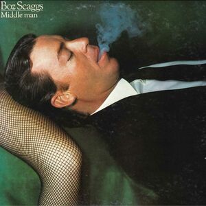 LP Boz Scaggs Middle Man 25AP1760 CBS SONY /00260