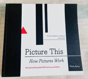 【洋書】Molly Bang モリー バング デザイン集 / Picture This How Pictures Work