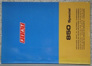 FIAT 850 Special BODYWAORK SPARE PARTS CATALOG